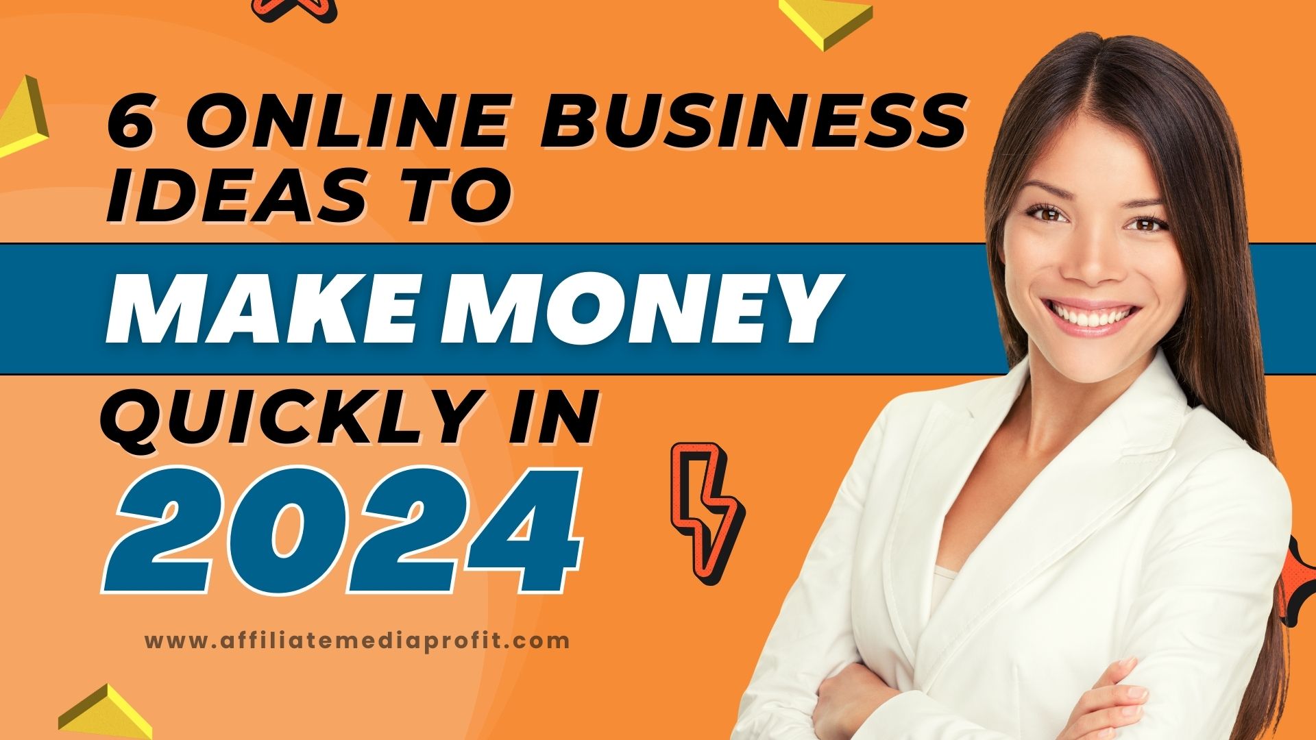 6 Online Business Ideas to Make Money Quickly in 2024