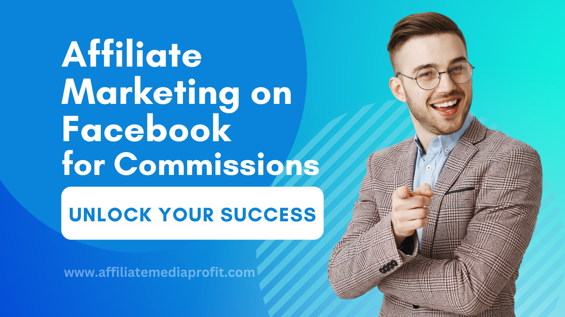 Affiliate Marketing on Facebook for Commissions : Unlock Your Success