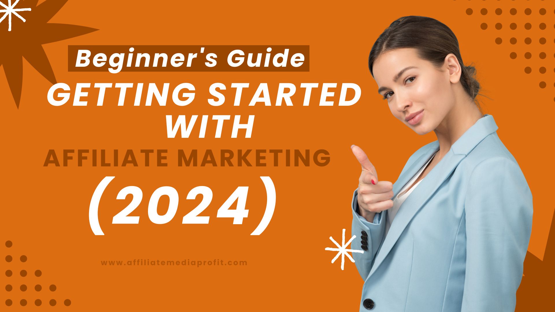 Beginner's Guide: Getting Started with Affiliate Marketing (2024)