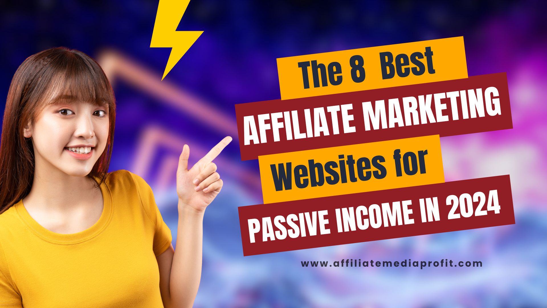 The 8 Best Affiliate Marketing Websites for Passive Income in 2024