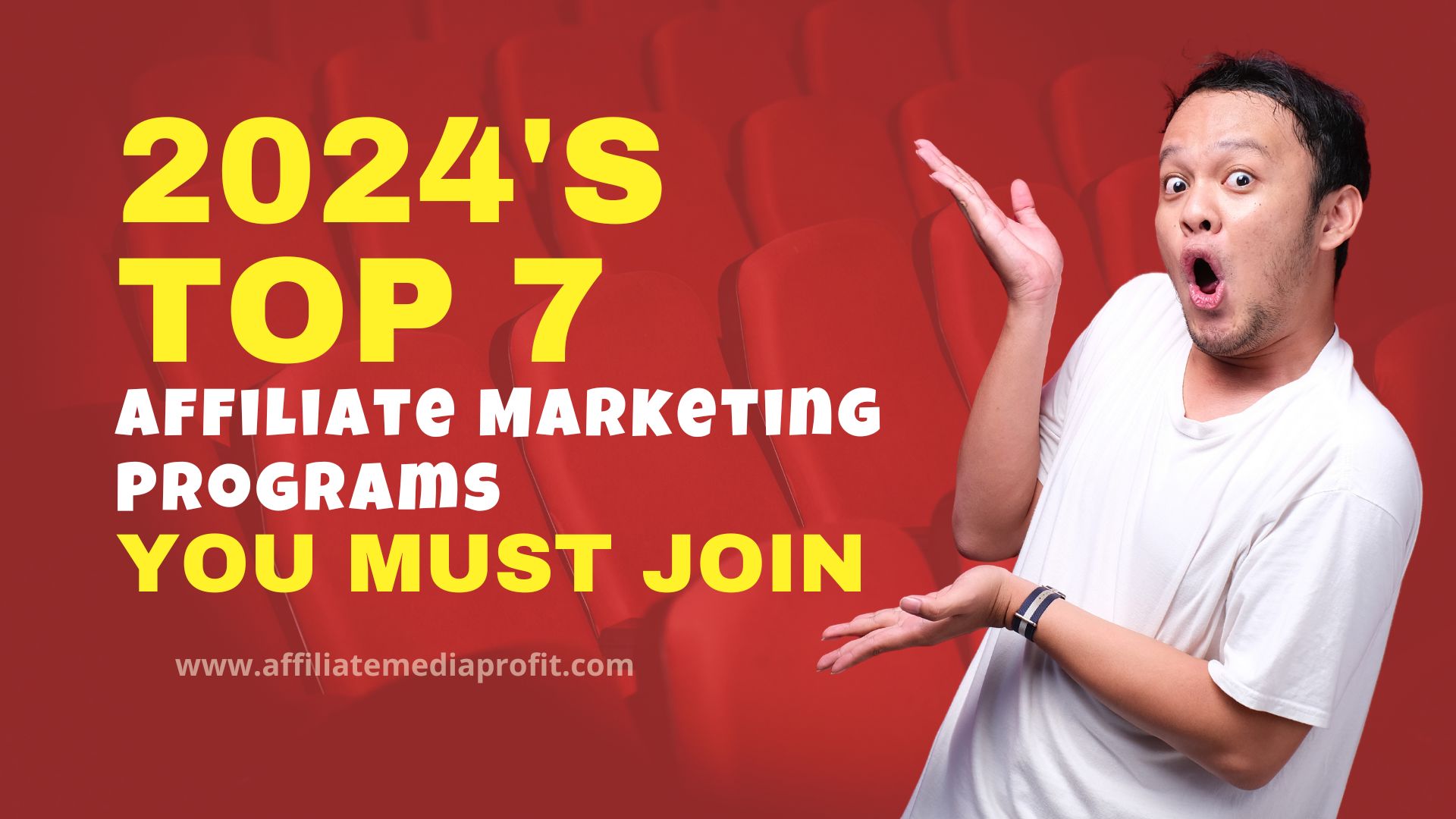 2024's Top 7 Affiliate Marketing Programs You Must Join 2024's Top 7 Affiliate Marketing Programs : You Must Join!