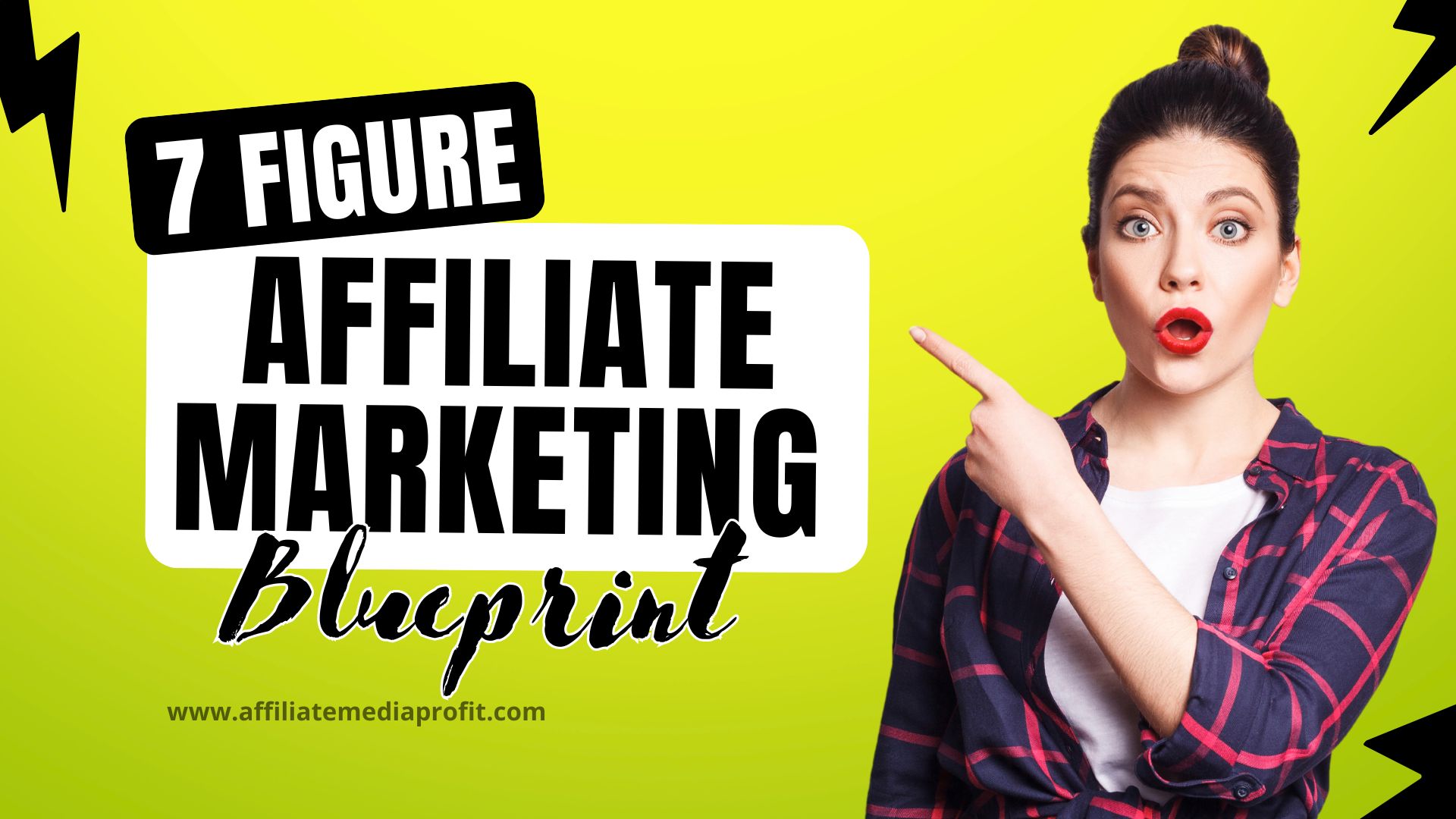 7 Figure Affiliate Marketing Blueprint!