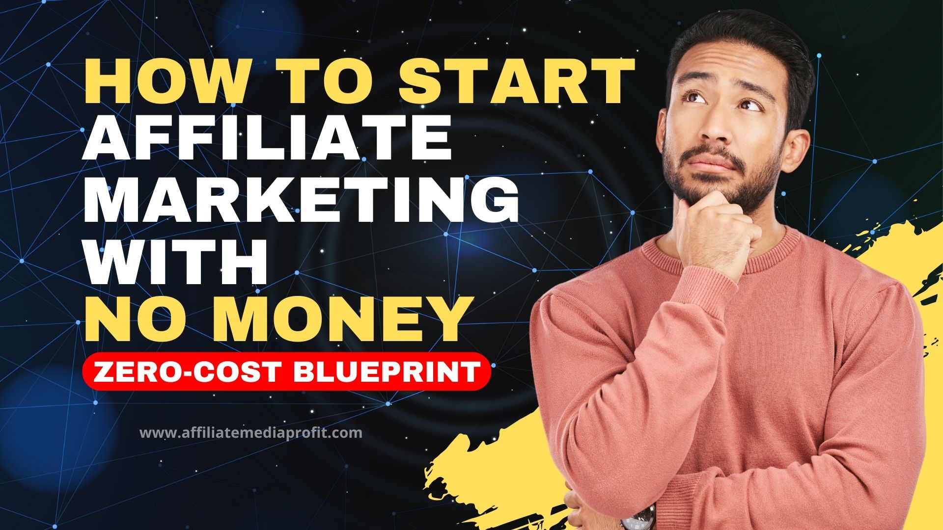 How to Start Affiliate Marketing With No Money: Zero-Cost Blueprint