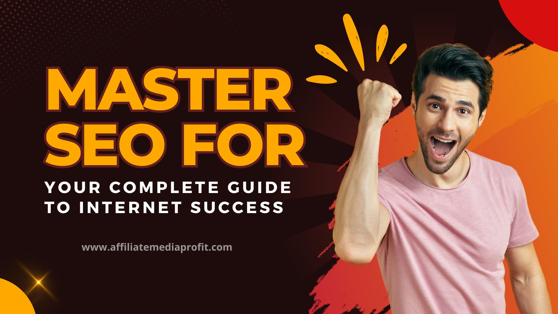 Master SEO for Online Triumph: Your Complete Guide to Internet Success!