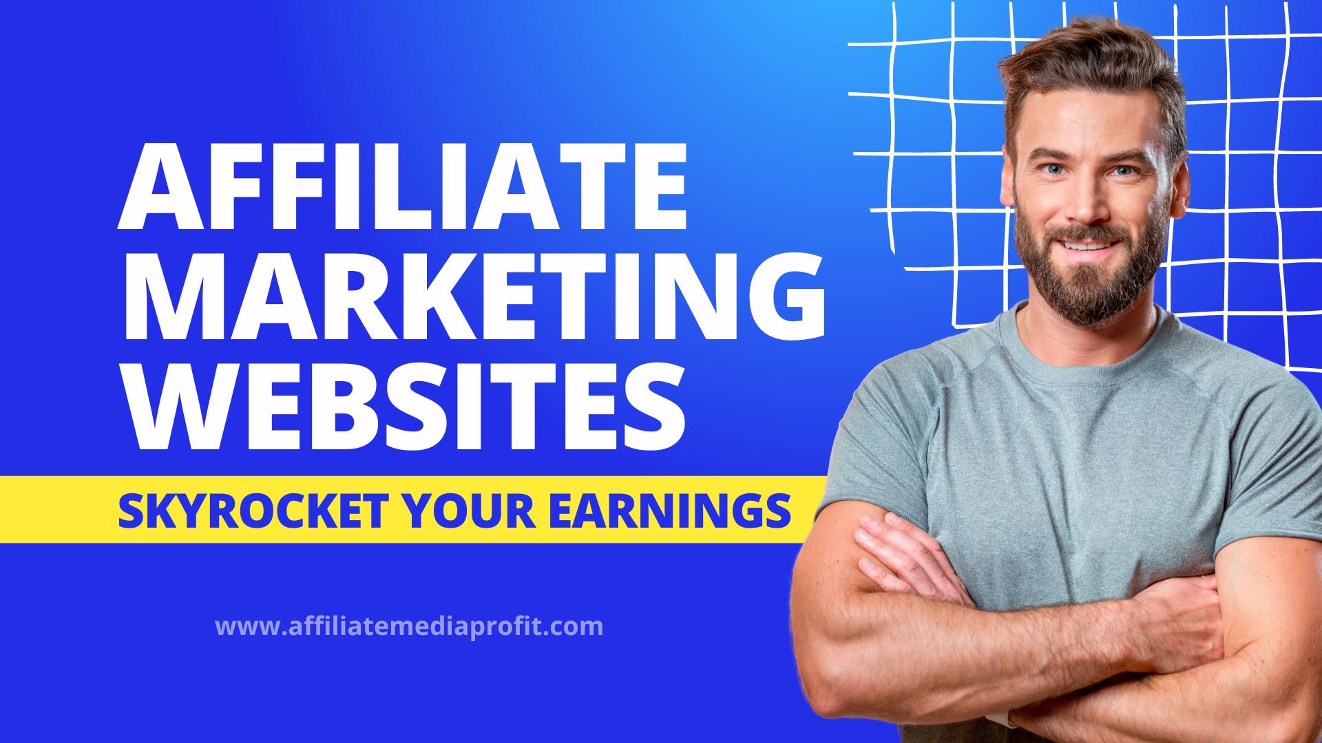 Affiliate Marketing Websites: Skyrocket Your Earnings!
