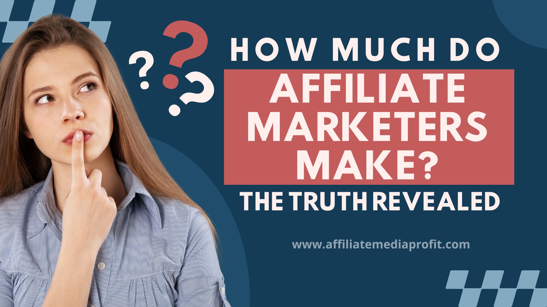 How Much Do Affiliate Marketers Make?: The Truth Revealed