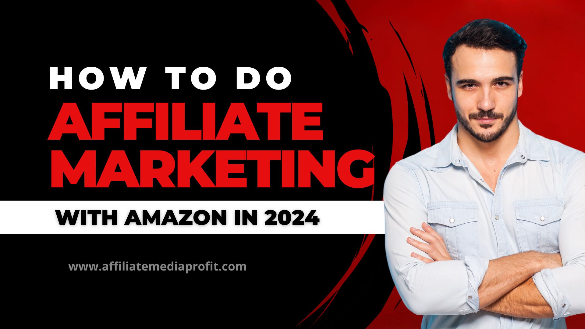 How to Do Affiliate Marketing With Amazon in 2024