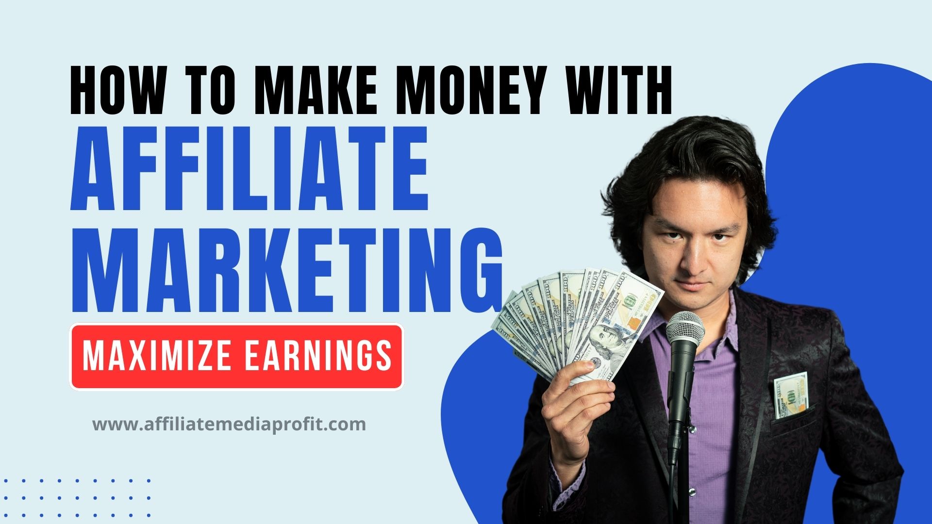 How to Make Money With Affiliate Marketing: Maximize Earnings!