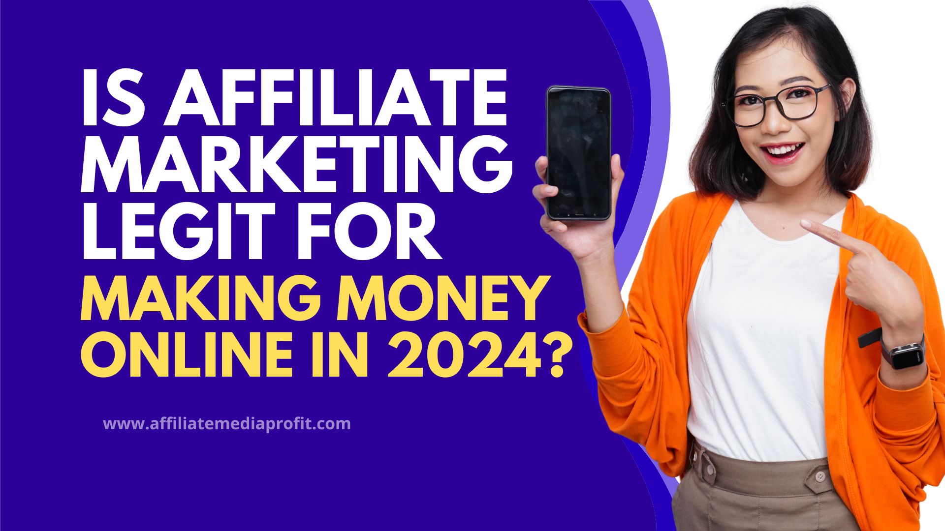 Is Affiliate Marketing Legit For Making Money Online in 2024?