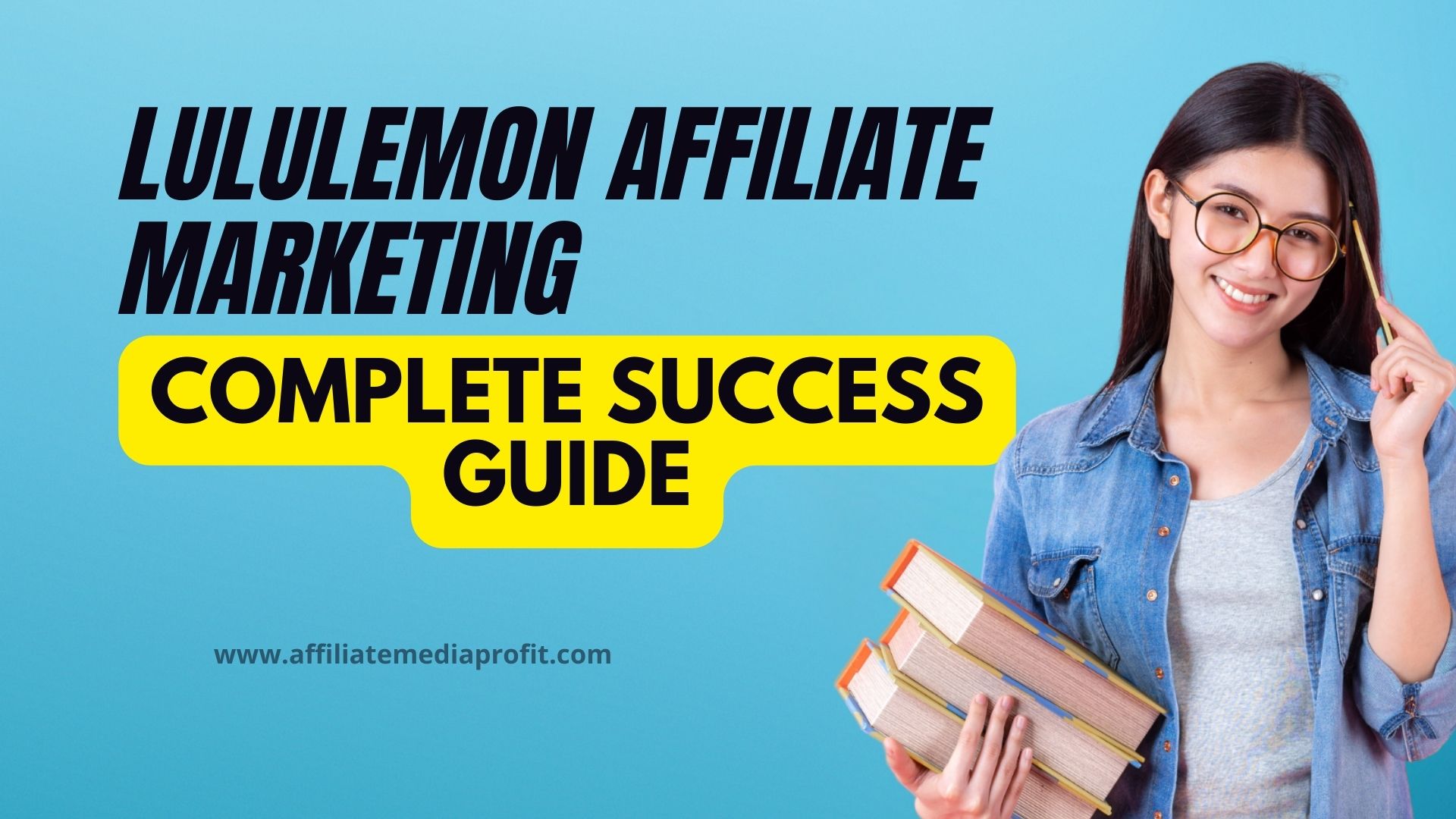 Lululemon Affiliate Marketing: Complete Success Guide!