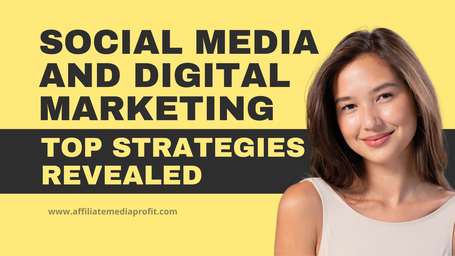 Social Media and Digital Marketing: Top Strategies Revealed