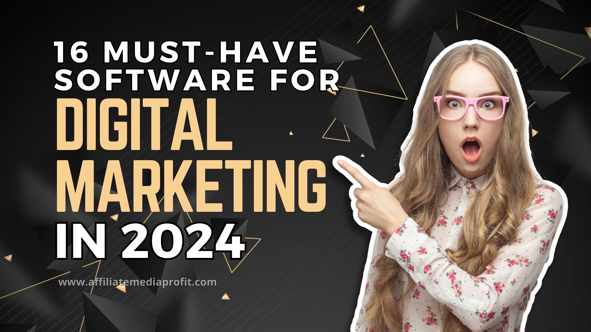 16 Must-Have Software For Digital Marketing in 2024
