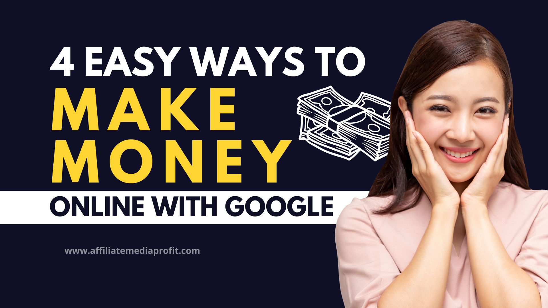 4 Easy Ways to Make Money Online With Google