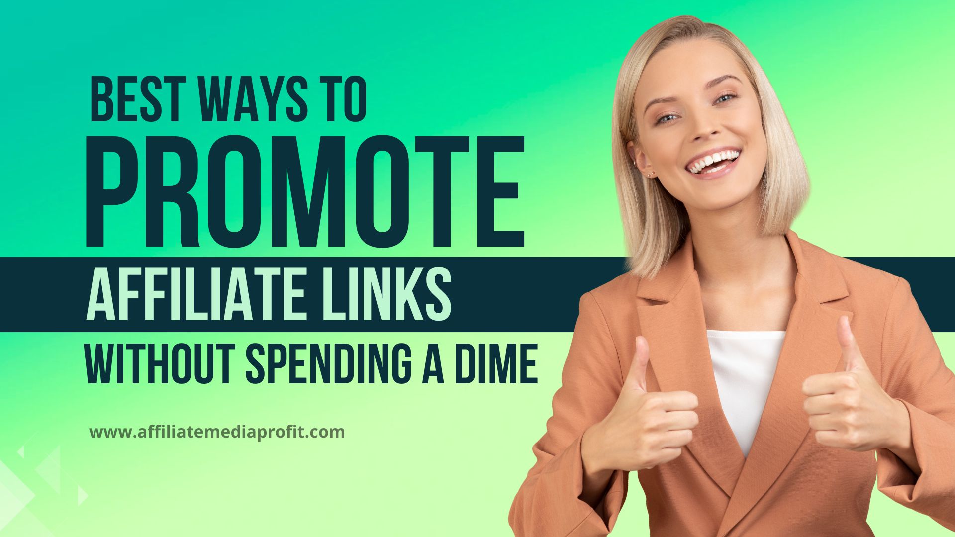 Best Ways to Promote Affiliate Links Without Spending a Dime