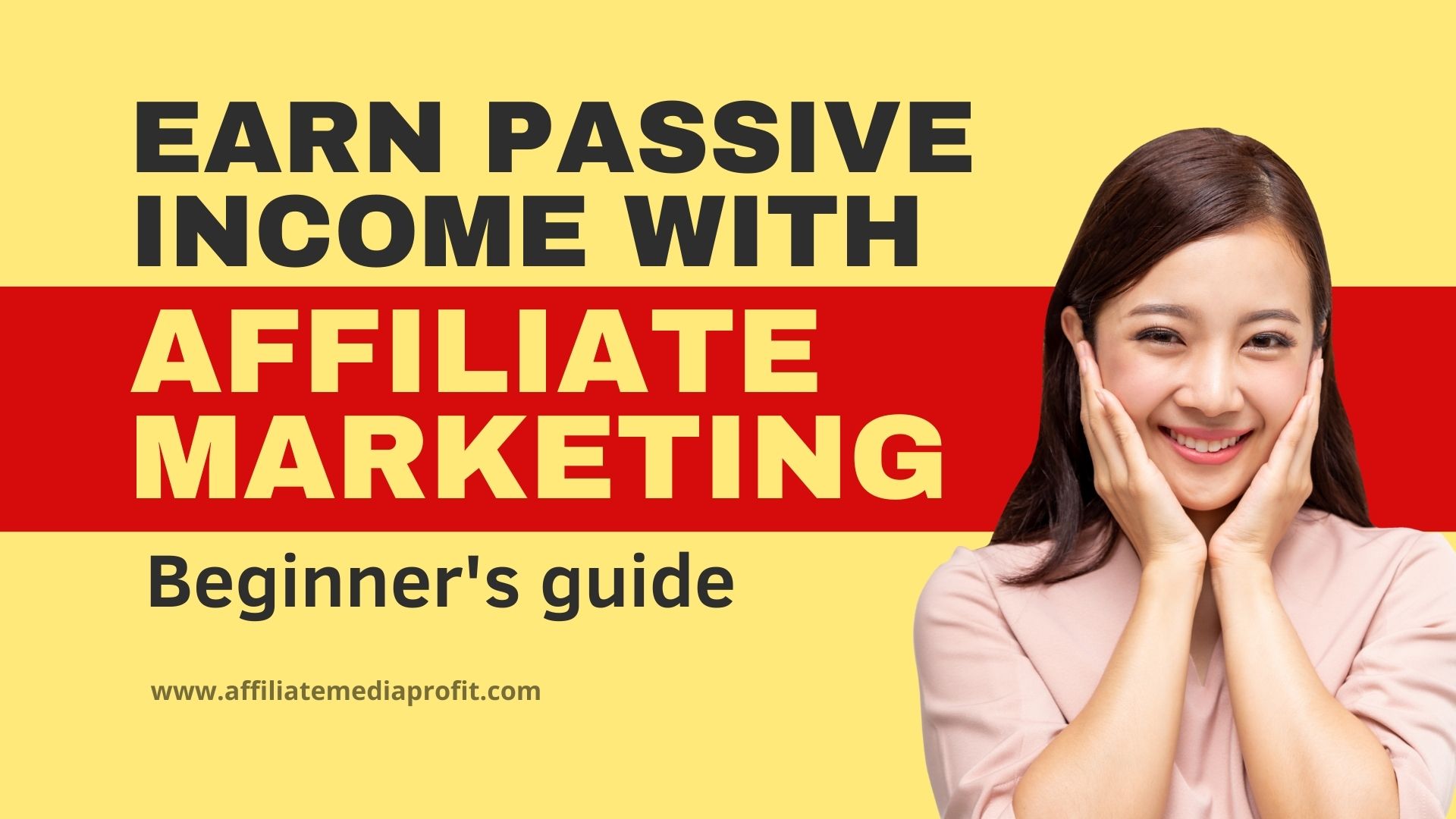 Earn passive income with affiliate marketing: Beginner's guide