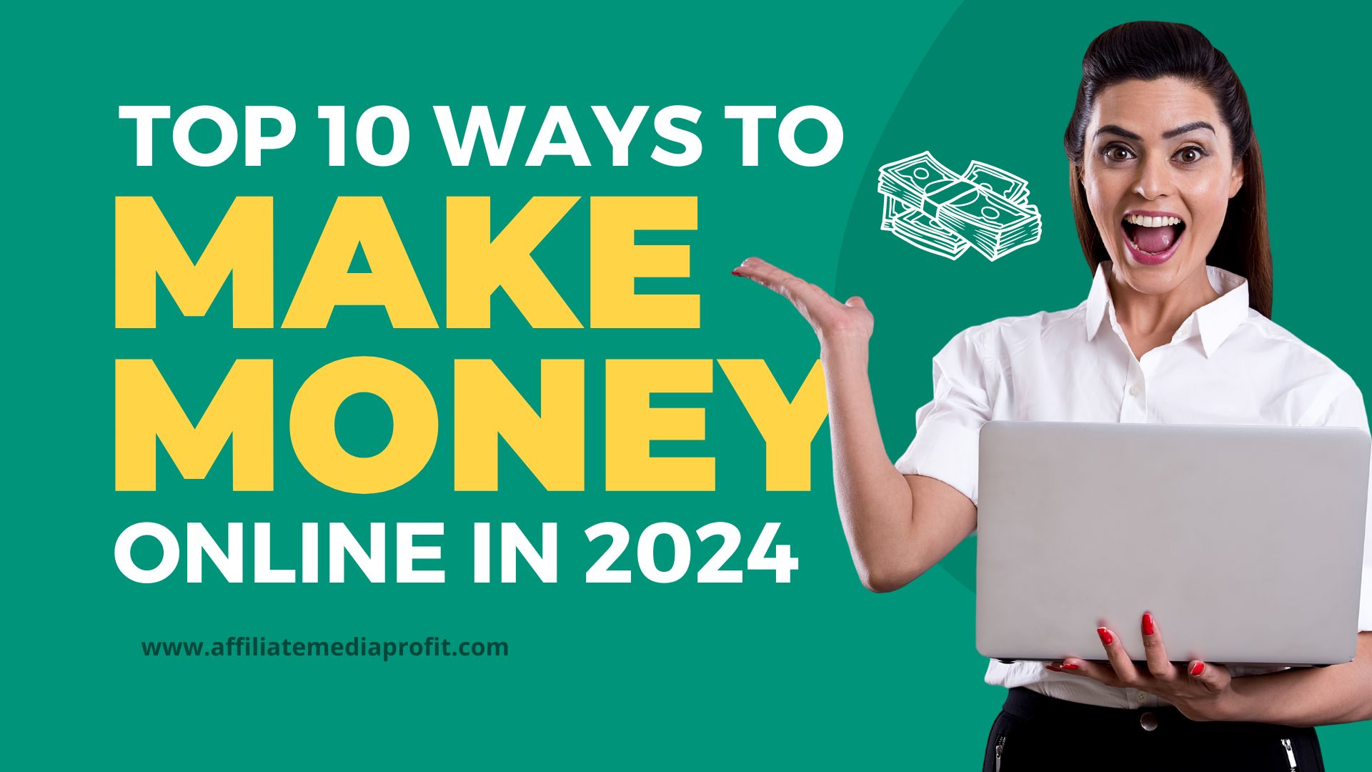 Top 10 Ways To Make Money Online In 2024