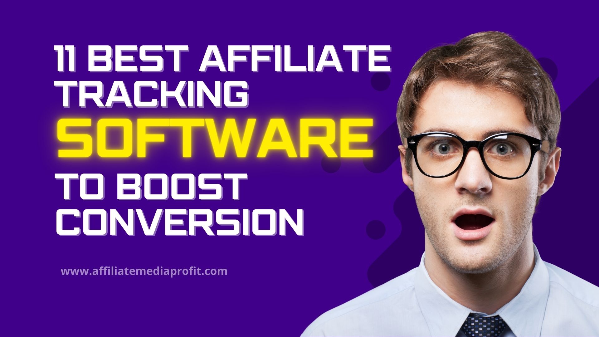 11 Best Affiliate Tracking Software to Boost Conversion