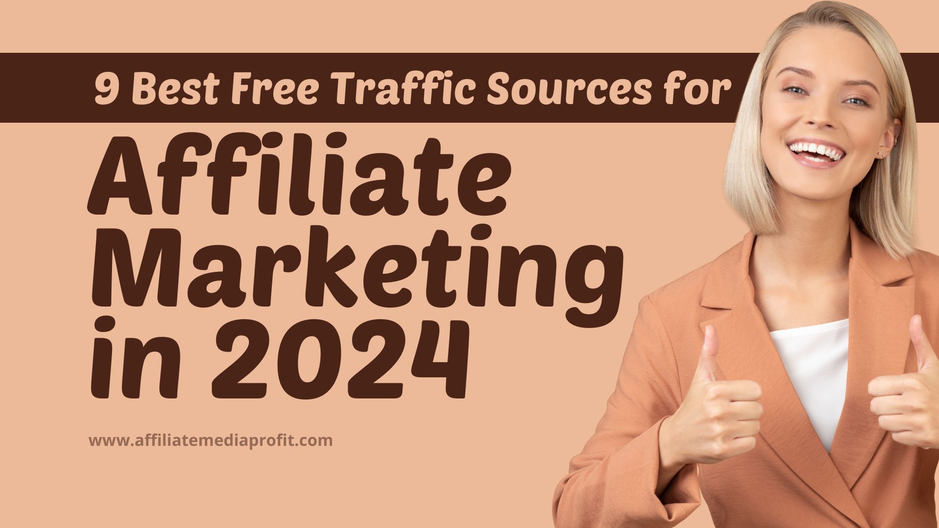 9 Best Free Traffic Sources for Affiliate Marketing in 2024 9 Best Free Traffic Sources for Affiliate Marketing in 2024