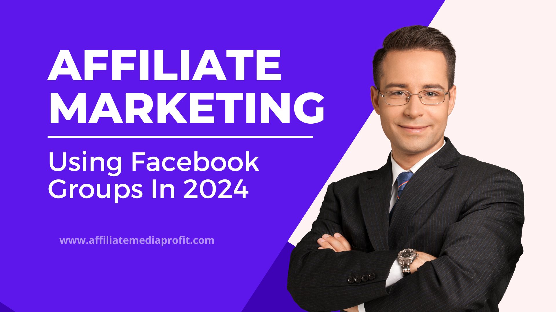 Affiliate Marketing Using Facebook Groups In 2024