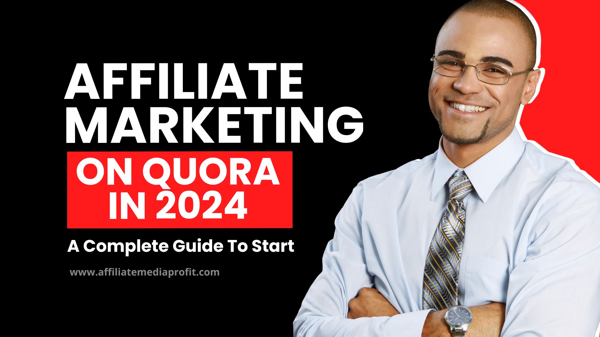 Affiliate Marketing on Quora in 2024: A Complete Guide To Start