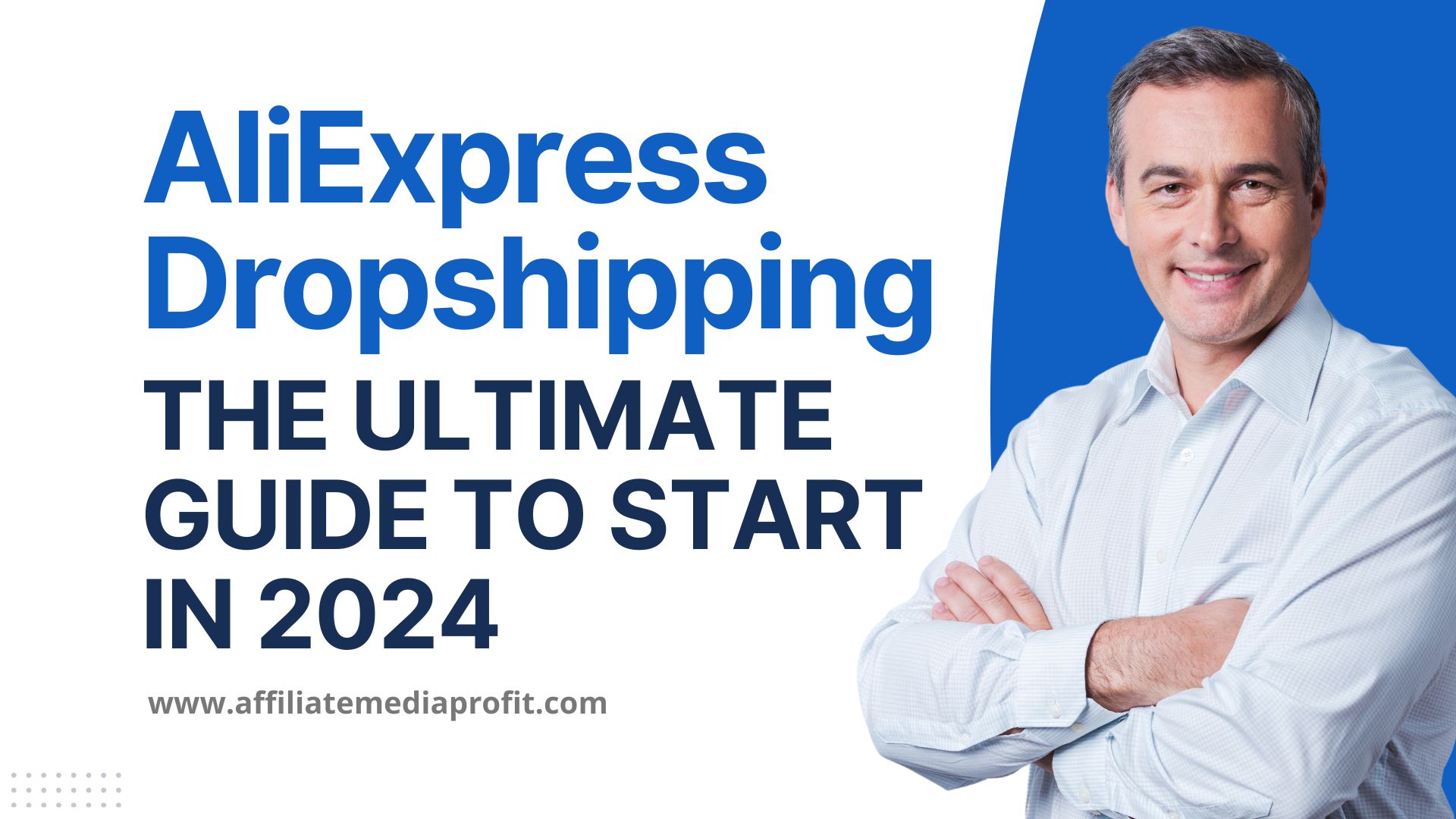 AliExpress Dropshipping The Ultimate Guide To Start in 2024 AliExpress Dropshipping: The Ultimate Guide To Start in 2024