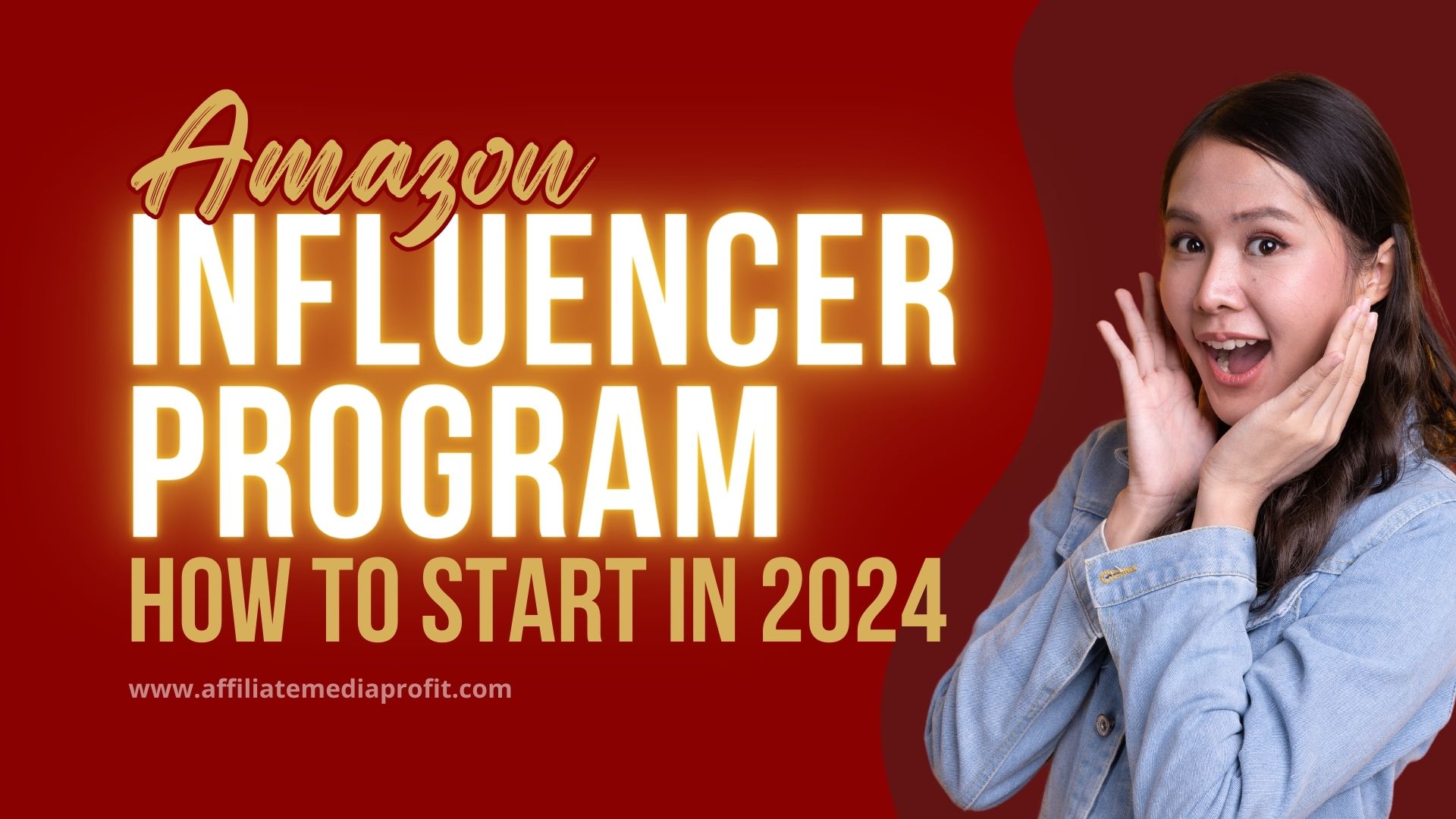 Amazon Influencer Program How to Start in 2024 Amazon Influencer Program: How to Start in 2024