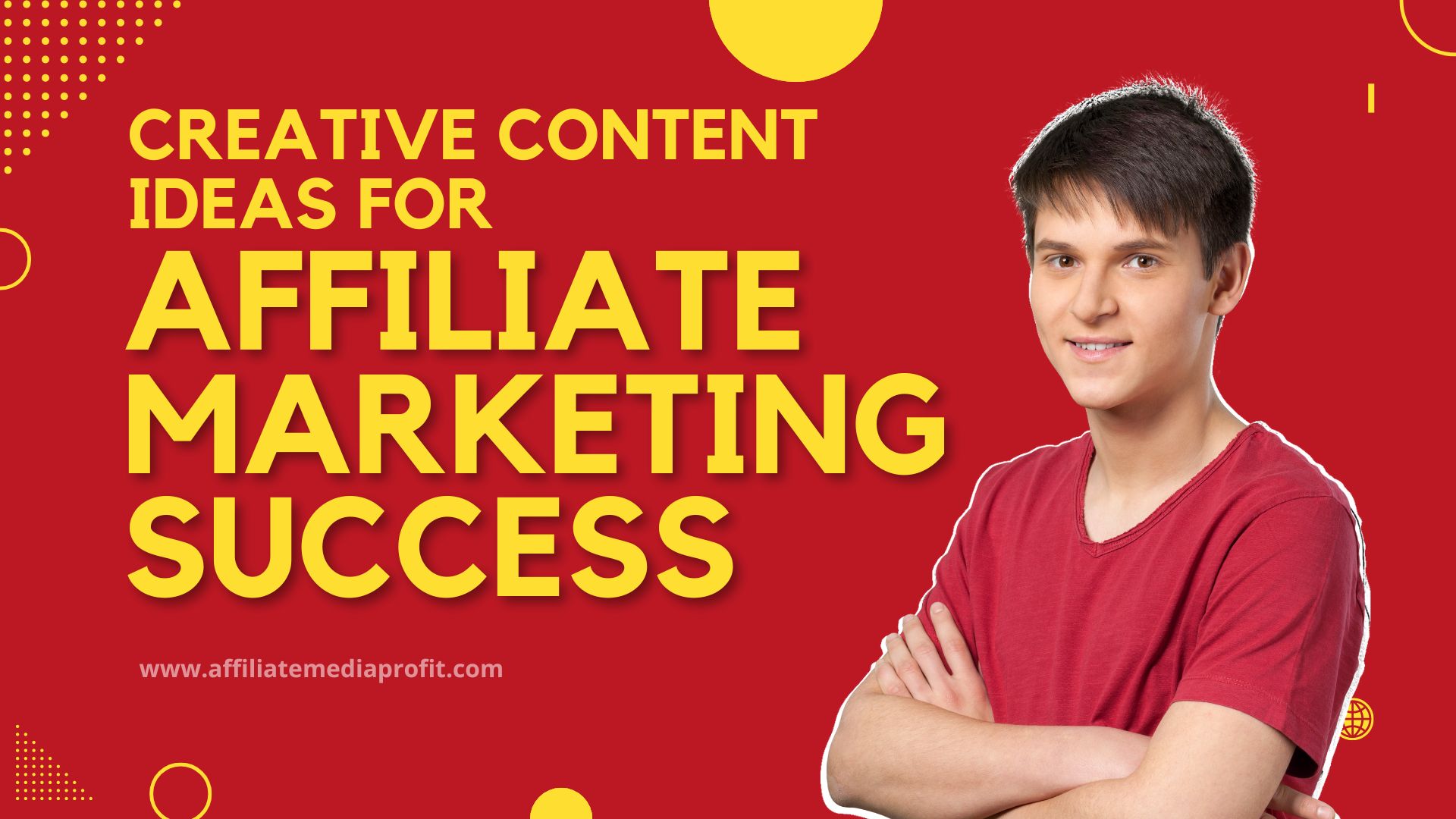 Creative Content Ideas For Affiliate Marketing Success