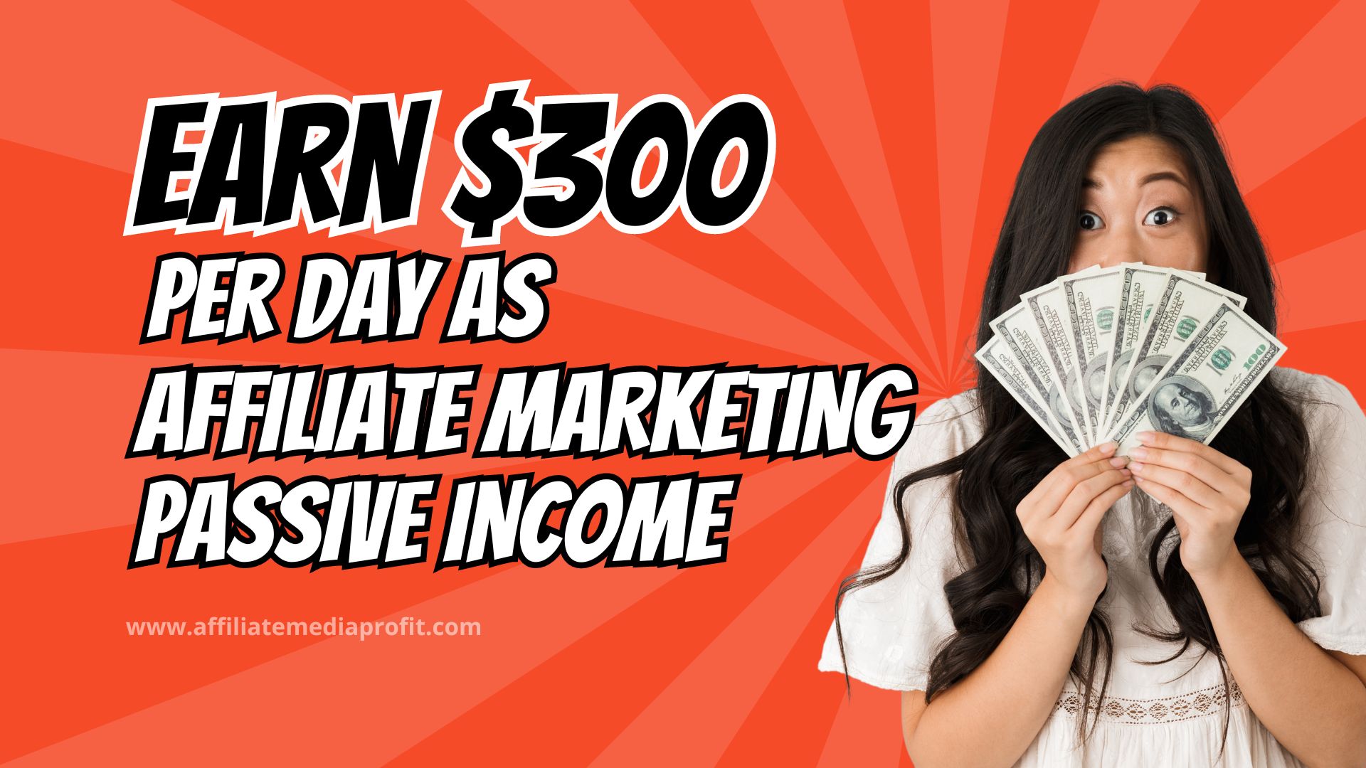 Earn $300 per Day As Affiliate Marketing Passive Income Earn $300 per Day As Affiliate Marketing Passive Income