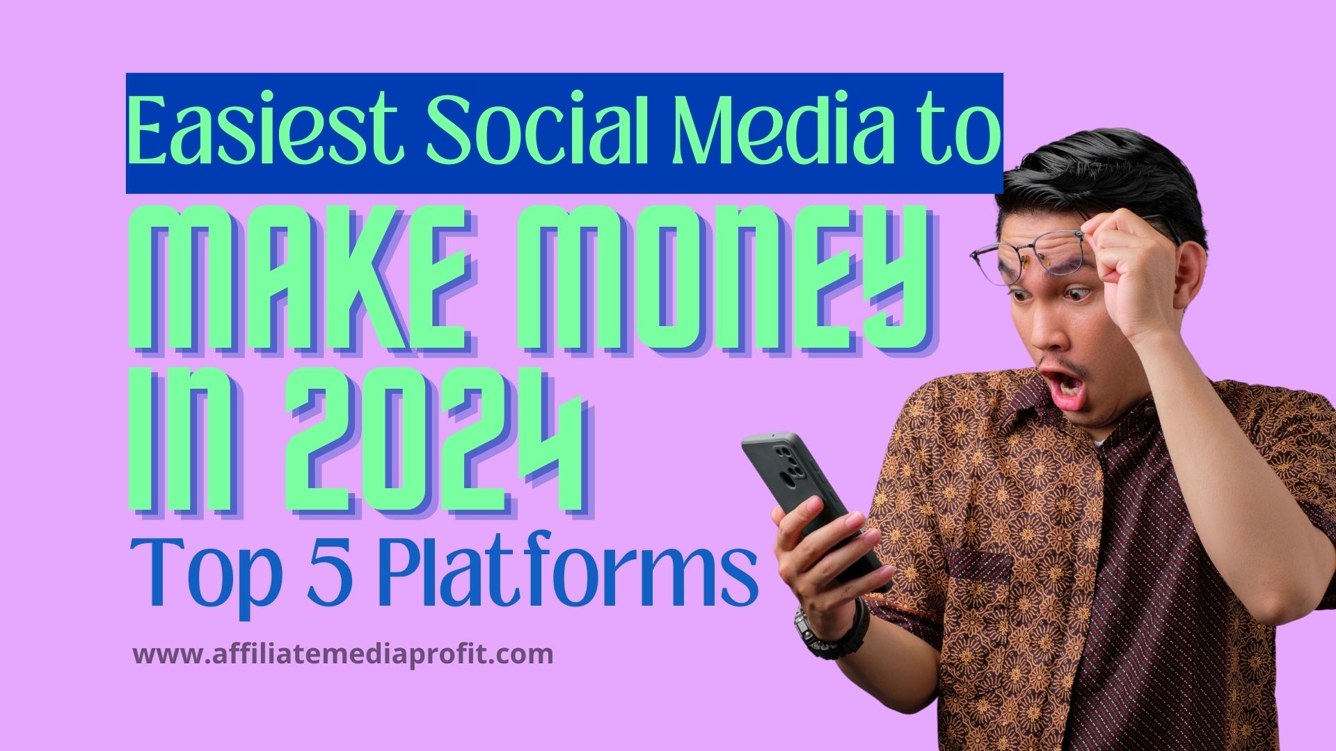 Easiest Social Media to Make Money in 2024: Top 5 Platforms