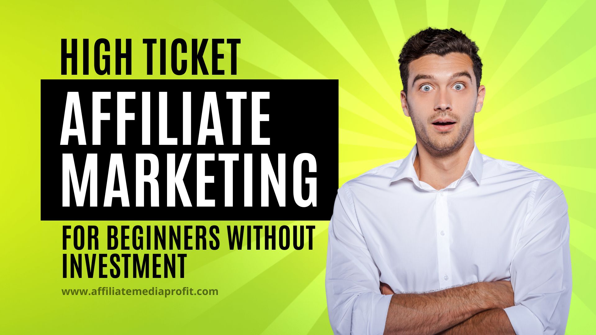 High Ticket Affiliate Marketing For Beginners Without Investment High Ticket Affiliate Marketing For Beginners Without Investment
