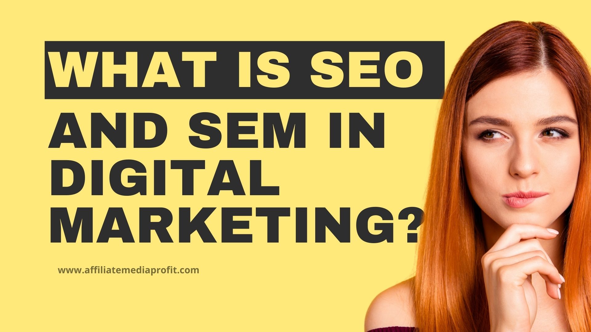 What is SEO and SEM in Digital Marketing?