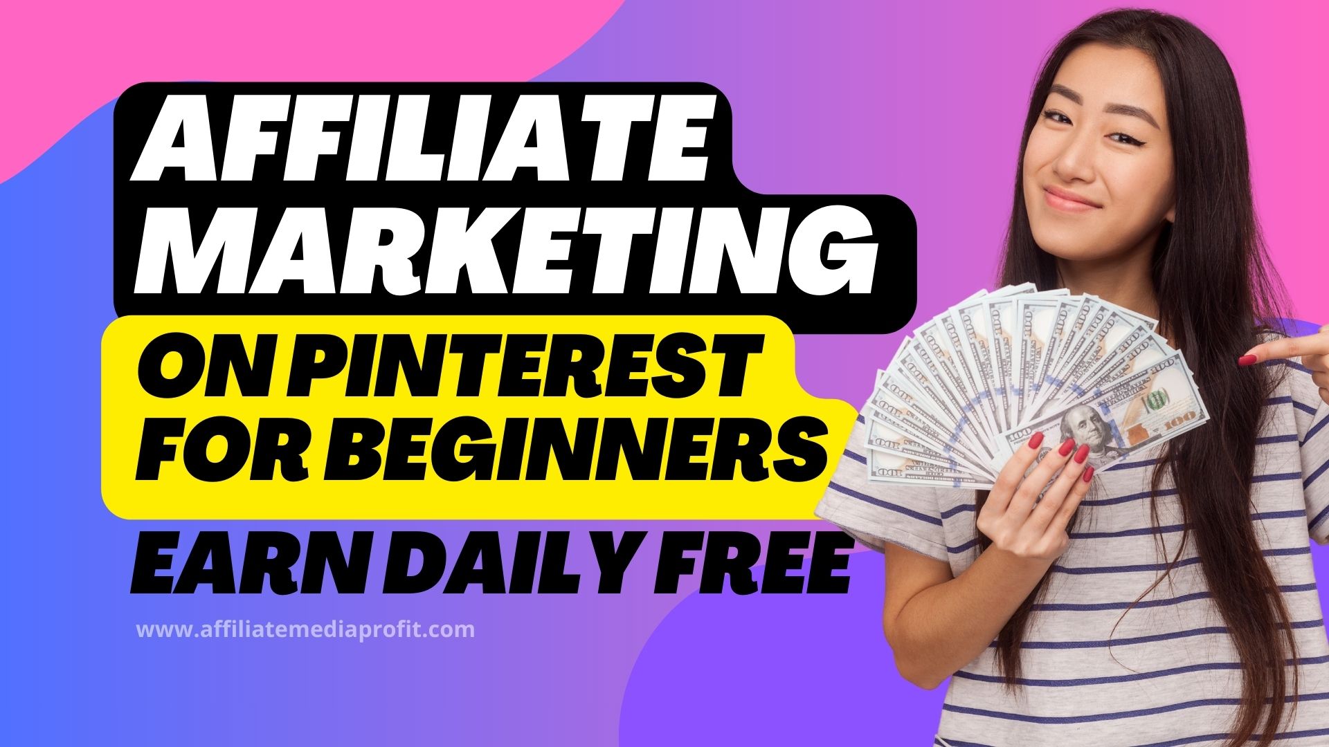 Affiliate Marketing on Pinterest For Beginners: Earn Daily Free