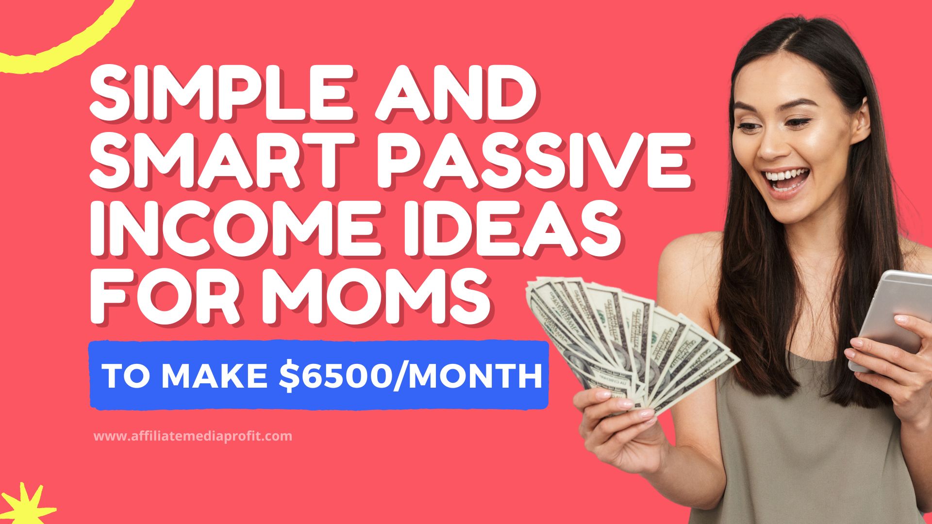 Simple and Smart Passive Income Ideas To Make $6500/Month
