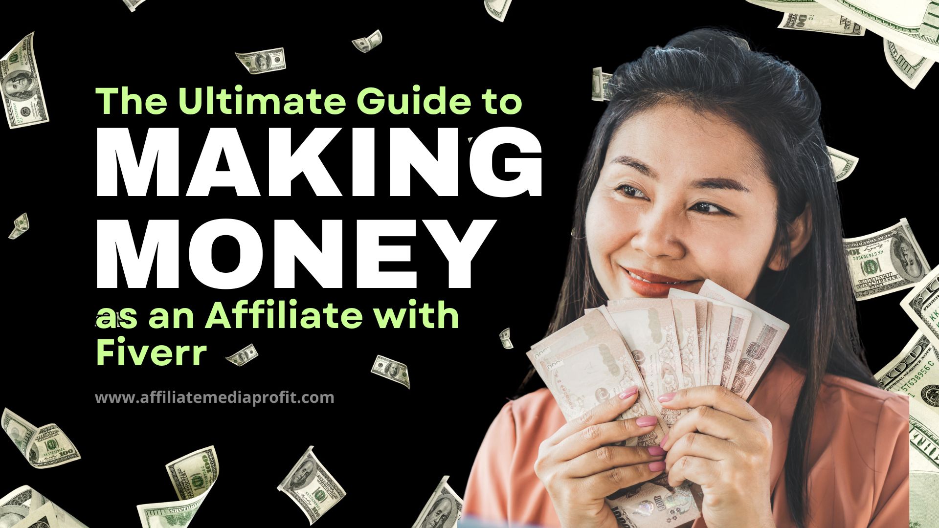 The Ultimate Guide to Making Money as an Affiliate with Fiverr