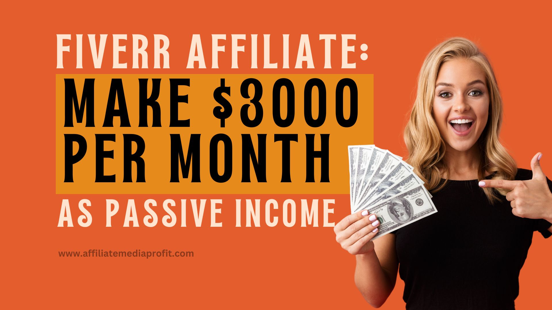 Fiverr Affiliate: Make $3000 per Month as Passive Income