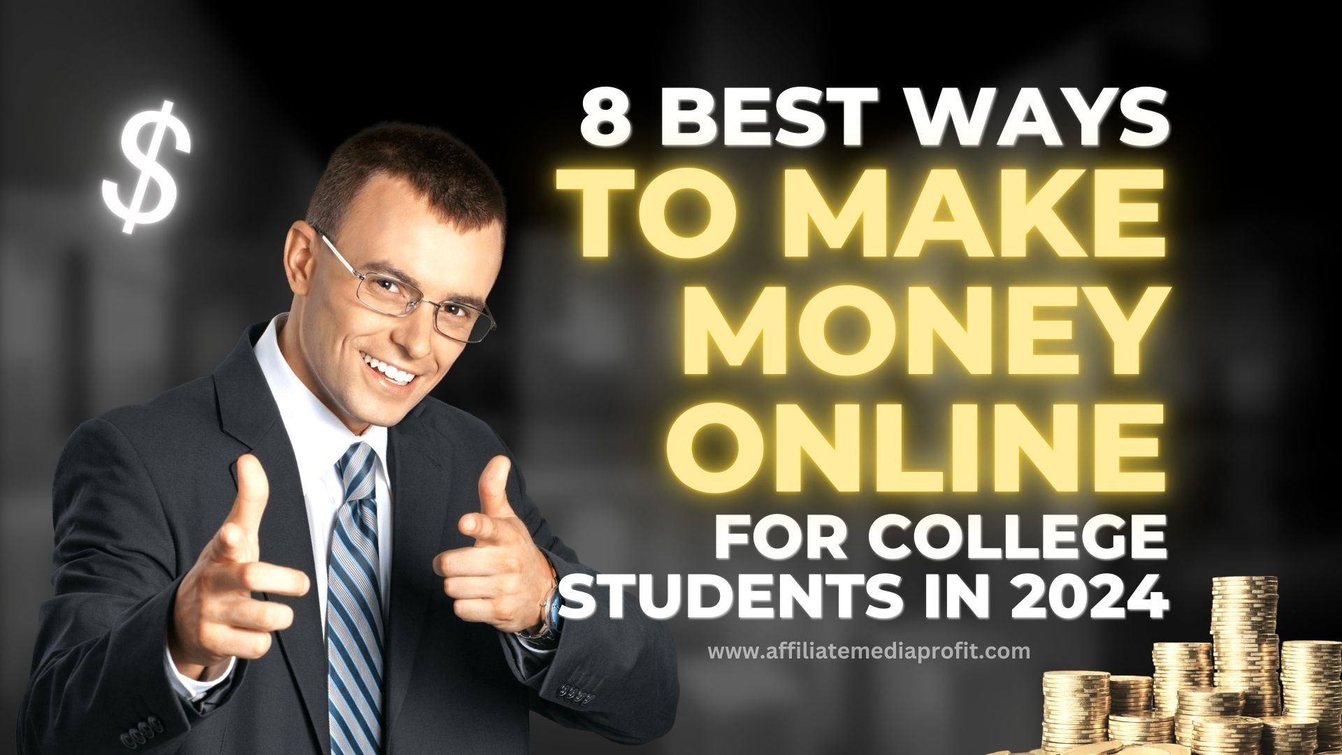 8 Best Ways to Make Money Online for College Students in 2024