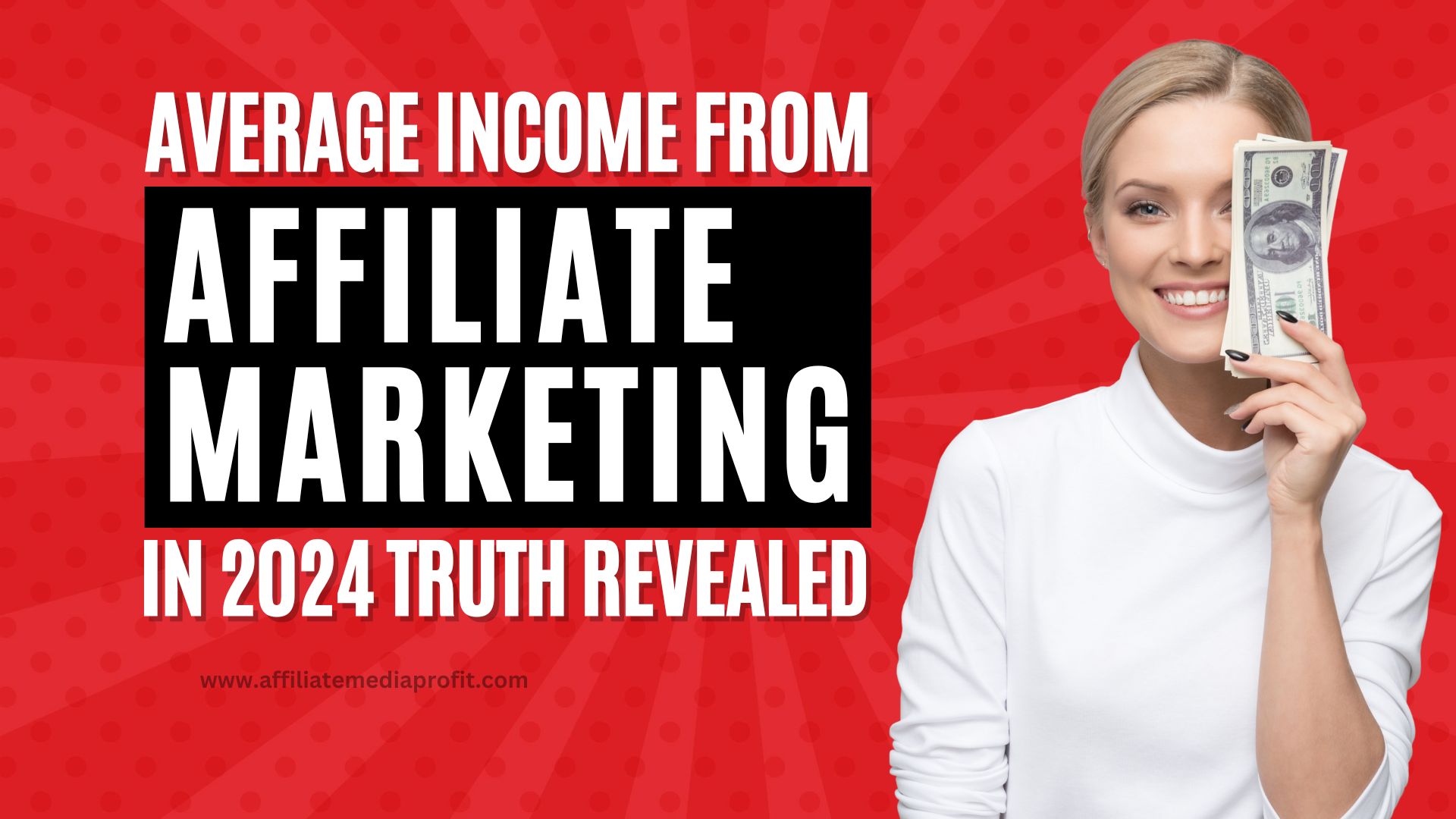 Average Income From Affiliate Marketing in 2024: Truth Revealed