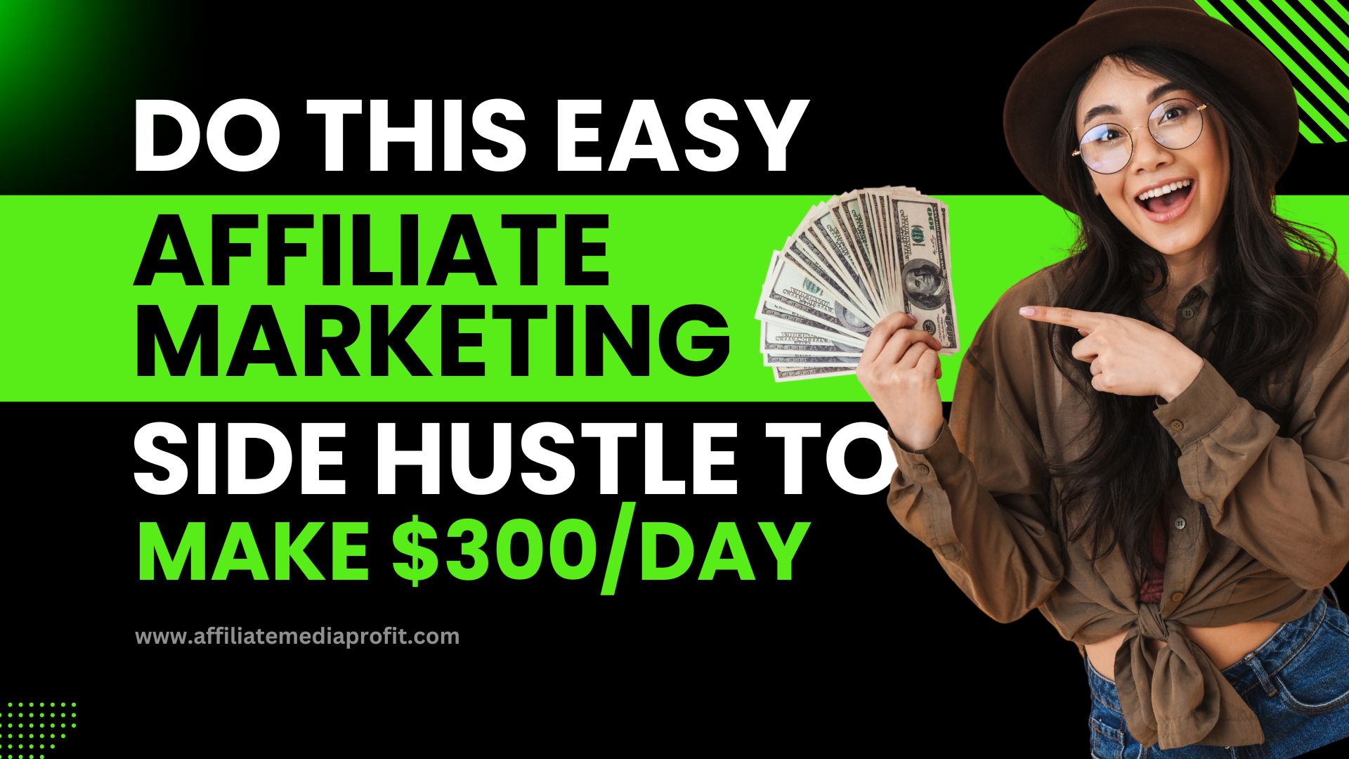 Do This Easy Affiliate Marketing Side Hustle to Make $300/Day