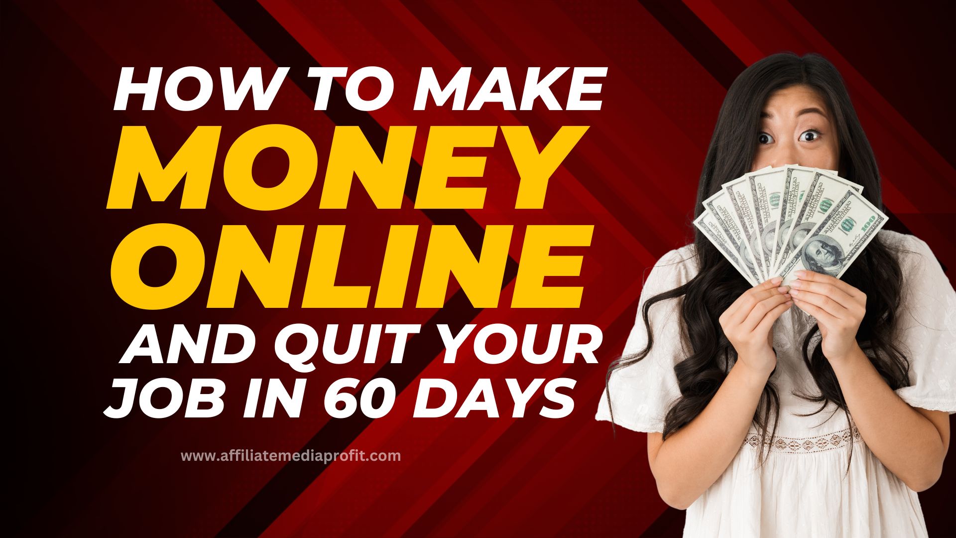 How To Make Money Online And Quit Your Job in 60 Days