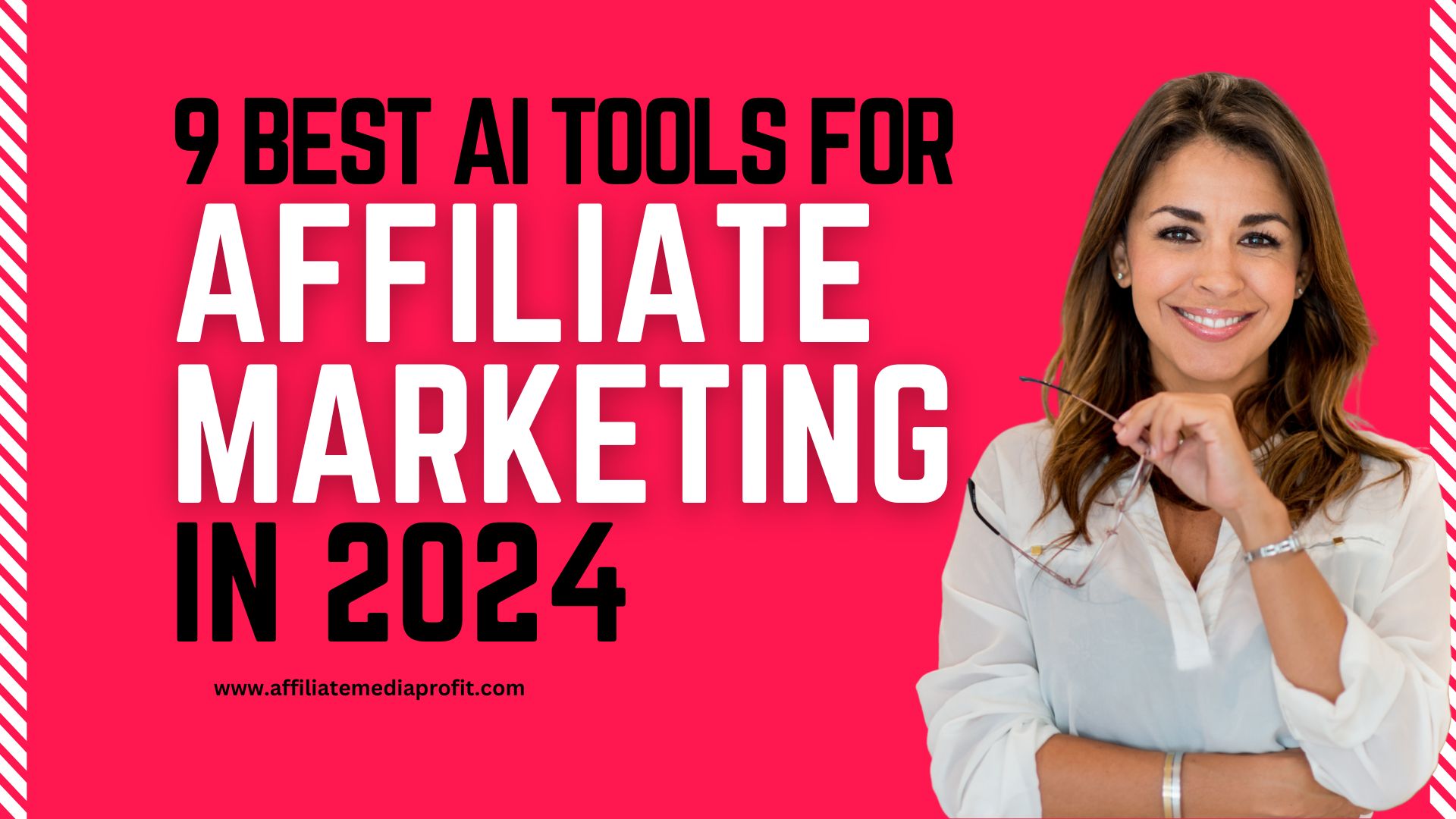 9 Best AI Tools for Affiliate Marketing in 2024