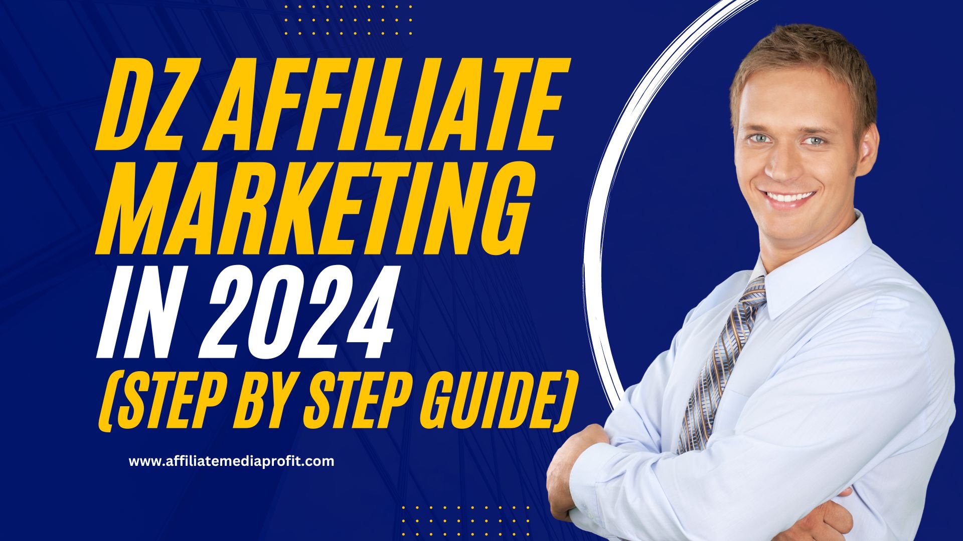 DZ AFFILIATE MARKETING IN 2024 (STEP BY STEP GUIDE)