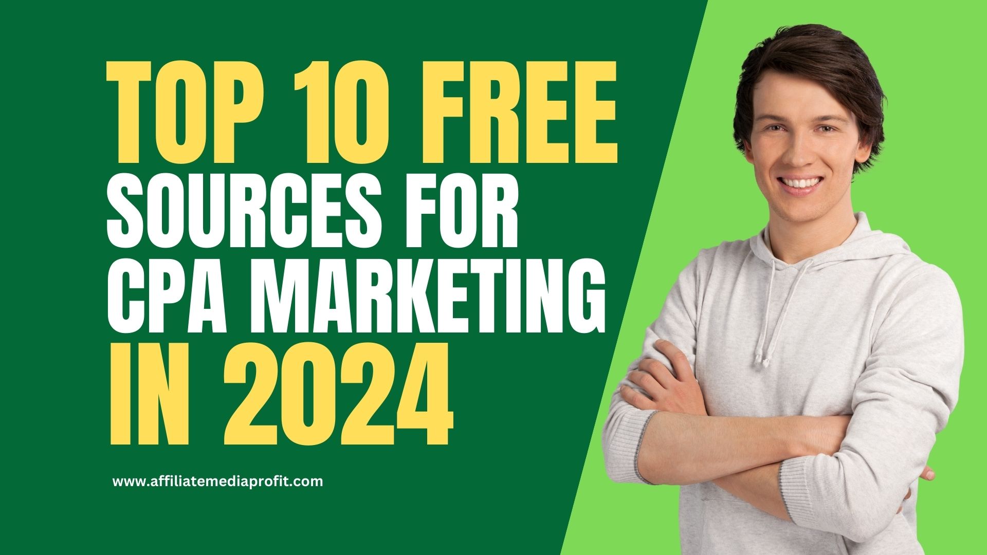 Top 10 Free Traffic Sources for CPA Marketing in 2024