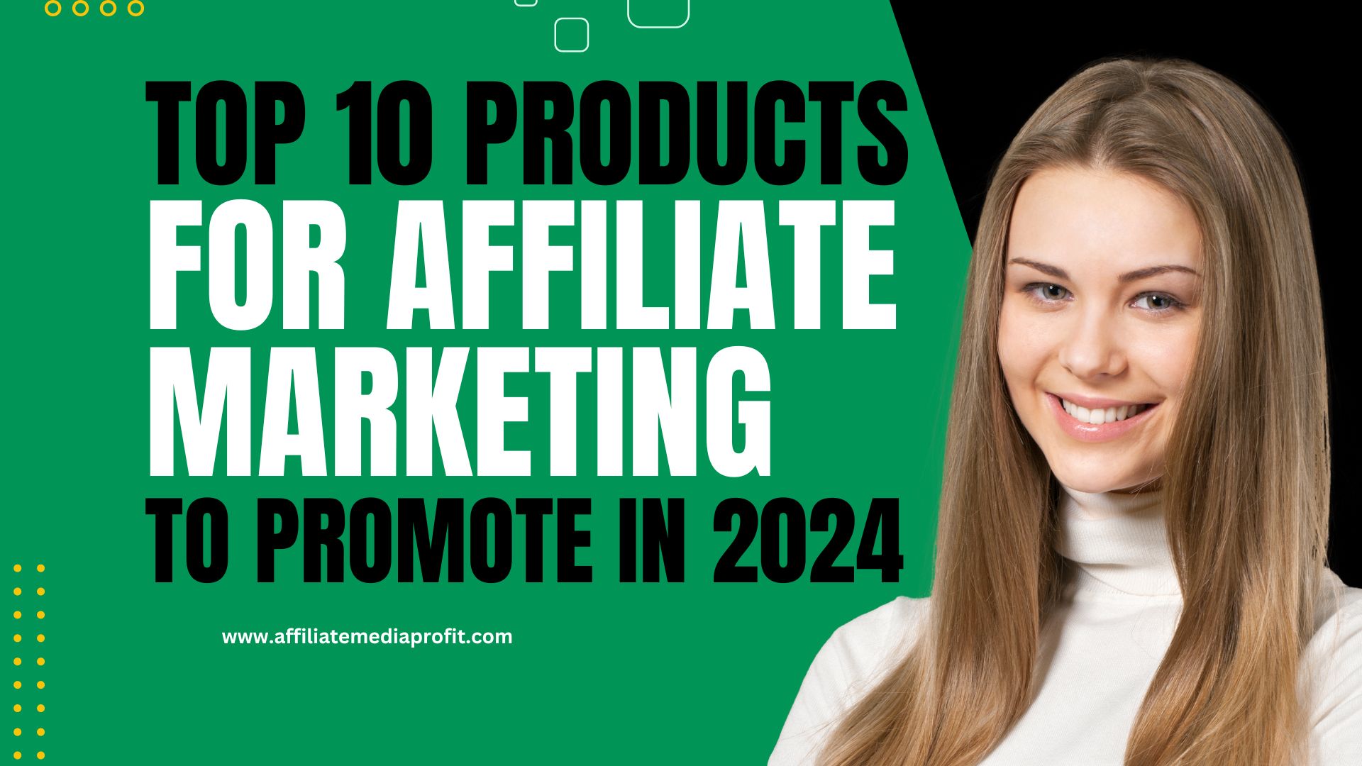 Top 10 Products for Affiliate Marketing to Promote in 2024